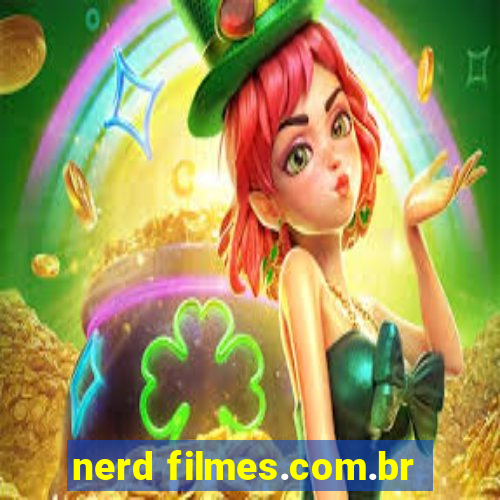 nerd filmes.com.br